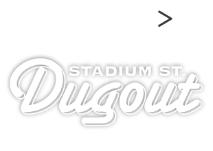 STADIUM ST. Dugout　神宮外苑スタジアム通り